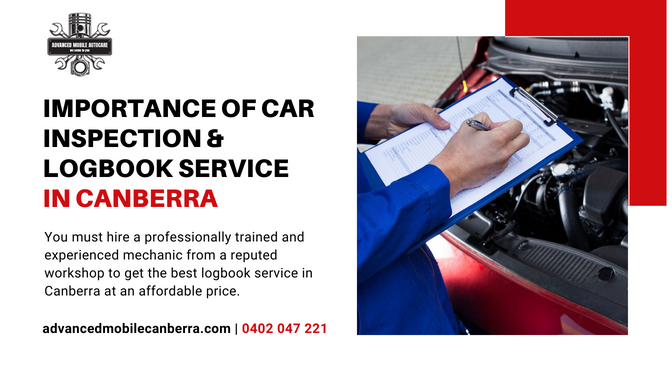 What Is The Importance Of Car Inspection & Logbook Service In Canberra?