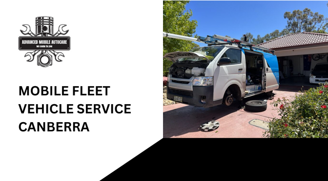 Mobile Fleet Vehicle Service Canberra